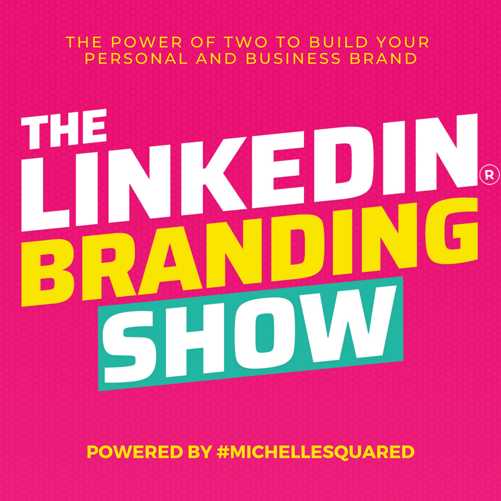 The LinkedIn Branding Show Podcast